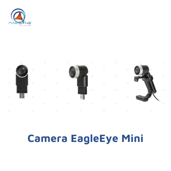 Camera EagleEye Mini - Thiết Bị Họp Trực Tuyến, Hội Nghị Truyền Hình - Công Ty CP Viễn Thông Nam Long